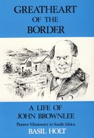 Greatheart of the Border - Basil Holt